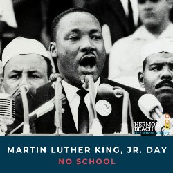 Martin Luther King, Jr. Day - No School